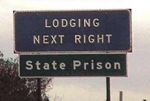 State prison, lodging next right